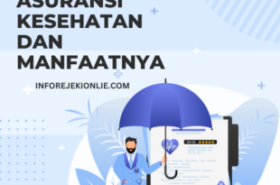 Mengenal Asuransi Kesehatan dan Manfaatnya