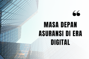 Masa Depan Asuransi di Era Digital