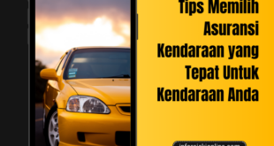 Tips Memilih Asuransi Kendaraan yang Tepat Untuk Kendaraan Anda