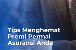 Tips Menghemat Premi Permai Asuransi Anda