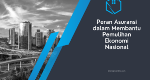 Peran Asuransi dalam Membantu Pemulihan Ekonomi Nasional