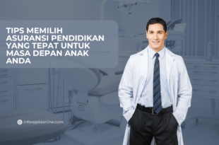 Tips Memilih Asuransi Pendidikan yang Tepat untuk Masa Depan Anak Anda