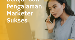 Belajar dari Pengalaman Marketer Sukses