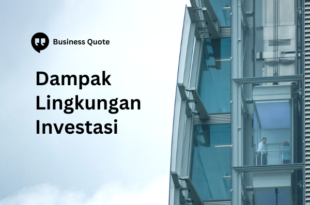 Dampak Lingkungan Investasi