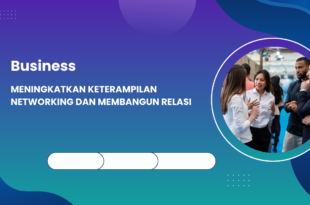 Meningkatkan Keterampilan Networking